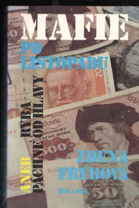 Mafie po Listopadu aneb Ryba páchne od hlavy