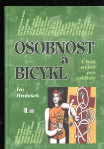 Osobnost a bicykl II. díl