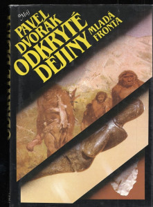 Odkryté dějiny - První lidé na území Československa