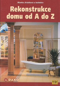 Rekonstrukce domu od A do Z