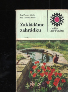 Zakládáme zahrádku