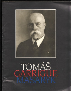 Tomáš Garrigue Masaryk