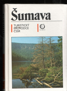 Šumava - turistický průvodce ČSSR