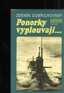 Ponorky vyplouvají...