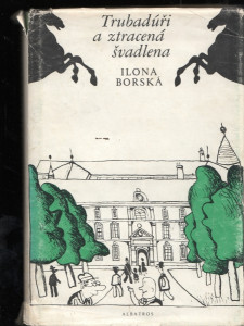 Trubadúři a ztracená švadlena