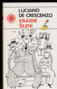 Krásné šílení