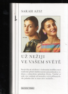 Už nežiji ve vašem světě