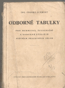 Odborné tabulky - pro hornická, železniční a odborná učiliště státních pracovních záloh