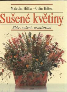 Sušené květiny -sběr, sušení, aranžování