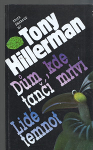 Dům, kde tančí mrtví - Lidé temnot