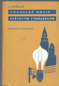 Prodavač novin světovým vynálezcem
