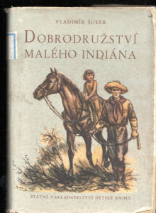 Dobrodružství malého indiána