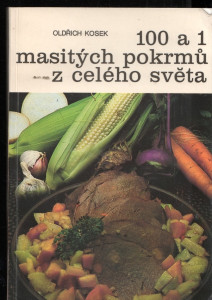 100 a 1 masitých pokrmů z celého světa