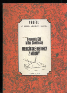 Medicínské historky z Moravy