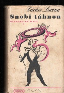 Snobi táhnou - panstvo se baví
