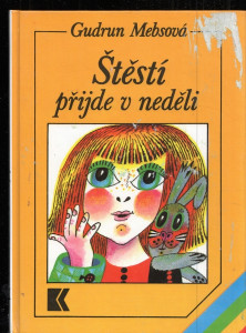 Štěstí přijde v neděli