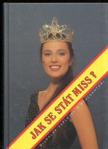 Jak se stát miss ?