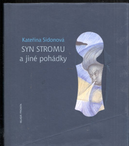 Syn stromu a jiné pohádky