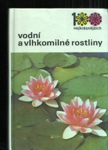 Vodní a vlhkomilné rostliny