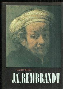 Já, Rembrandt