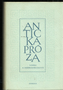 Antická próza - Láska a dobrodružství