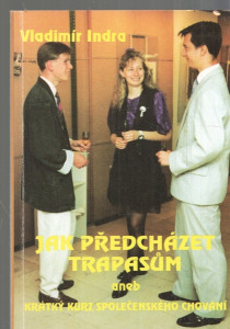 Jak předcházet trapasům