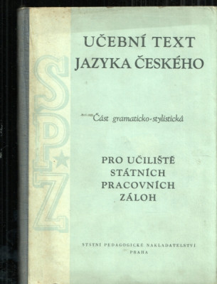 Učební text jazyka českého - Část gramaticko-stylistická