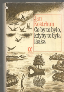 Co by to bylo, kdyby to byla láska