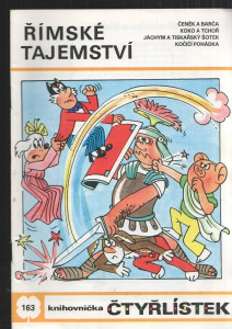 Čtyřlístek č. 163 - římské tajemství