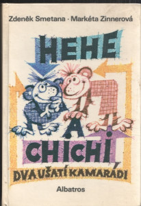 Hehe a Chichi dva ušatí kamarádi