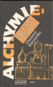 Alchymie, dcera omylu