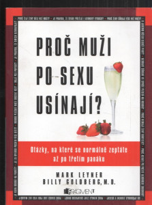 Proč muži po sexu usínají ?