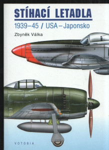 Stíhací letadla 1939-45 / USA - Japonsko