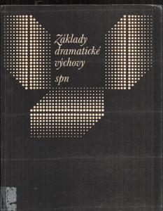 Základy dramatické výchovy