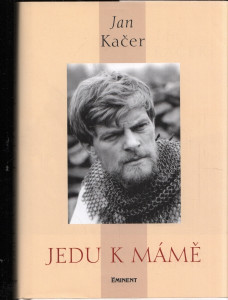 Jedu k mámě
