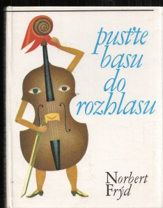 Pusťte basu do rozhlasu