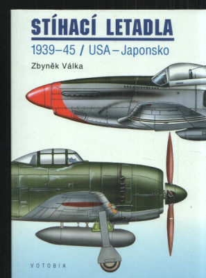 Stíhací letadla 1939-45 / USA - Japonsko