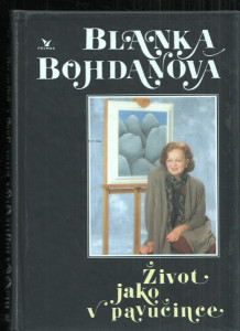 Život jako v pavučince