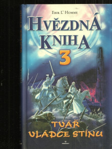 Hvězdná kniha 3. - tvář vládce stínu