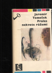 Prales nekvete růžemi