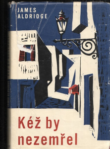 Kéž by nezemřel