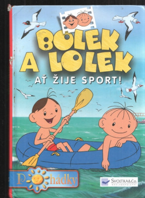 Bolek a Lolek ať žije sport!
