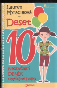 Deset - Neobyčejný deník obyčejné holky