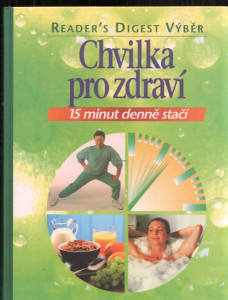 Chvilka pro zdraví - 15 minut denně stačí