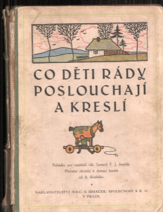 Co děti rády poslouchají a kreslí