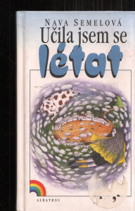 Učila jsem se létat