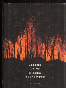 Sladká apokalypsa