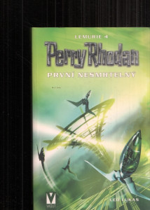 První nesmrtelný - Perry Rhodan
