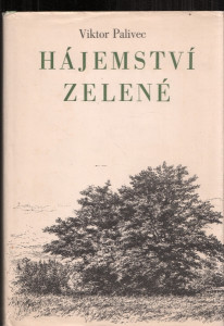 Hájemství zelené