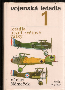 Vojenská letadla 1. Letadla první světové války